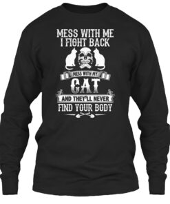 Cat Shirts - Dont Mess With My Cat Shirt