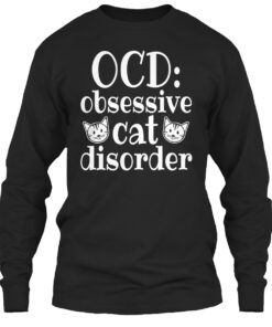Obsessive Cat Disorder Shirt