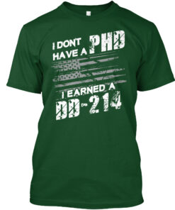 Proud To Be A Veteran Earned A Dd-214 Shirt