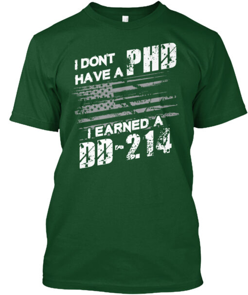 Proud To Be A Veteran Earned A Dd-214 Shirt