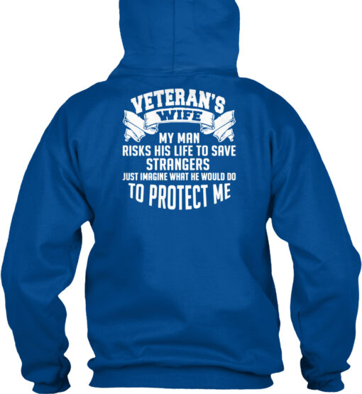 Veteran'S Wife My Man Risks His Life To Save Strangers Shirt
