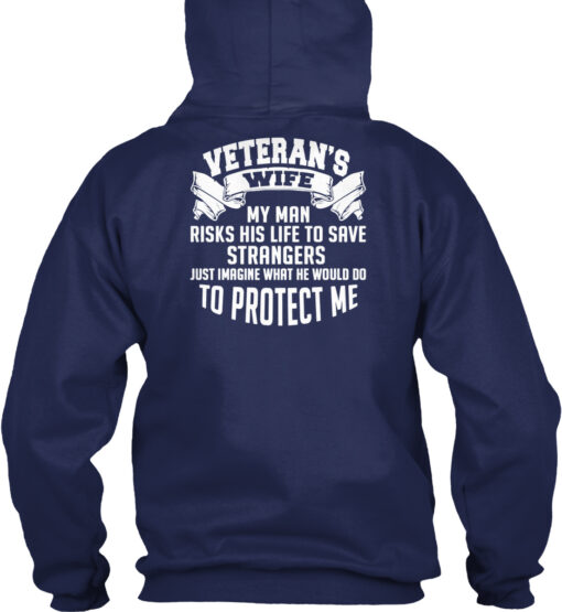 Veteran'S Wife My Man Risks His Life To Save Strangers Shirt