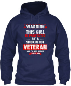 Protected By Smoking Hot Veteran Shirt