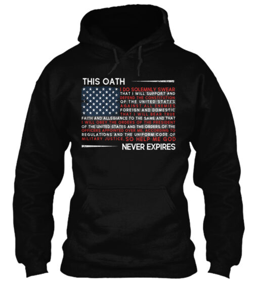 Veteran Oath Never Expires America Flat Shirt