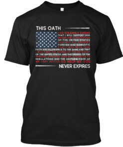 Veteran Oath Never Expires America Flat Shirt