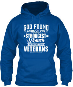 The Strongest Women Become Veterans Shirt