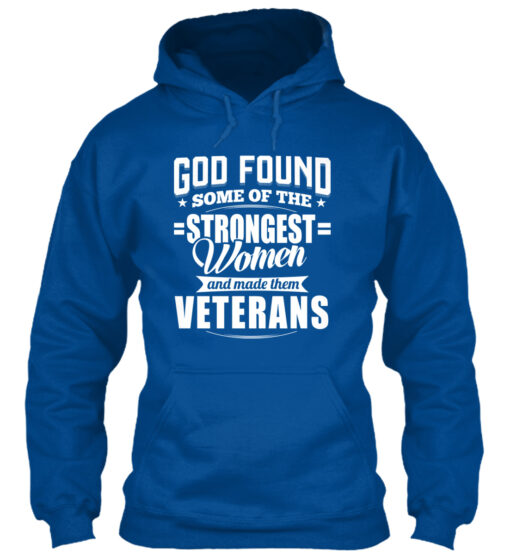 The Strongest Women Become Veterans Shirt