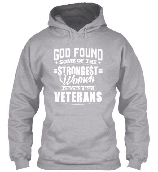 The Strongest Women Become Veterans Shirt