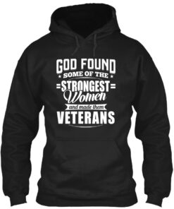 The Strongest Women Become Veterans Shirt