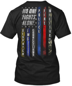 No One Fights Alone Original Shirt