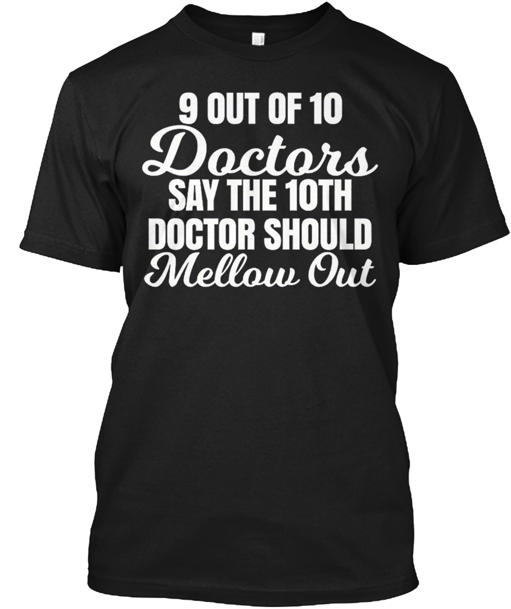 9 Out Of 10 Doctors Say The 10Th Doctor Shirt
