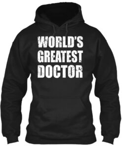 Worlds Greatest Doctor Shirt