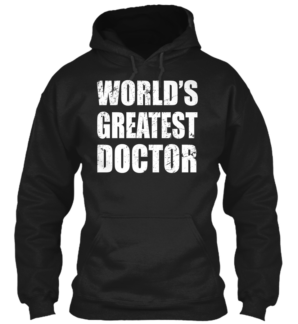 Worlds Greatest Doctor Shirt