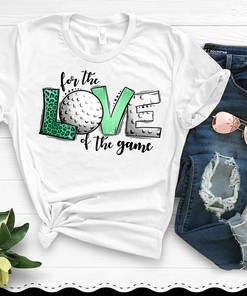 For The Love Of The Game Golf - Western Golf Love T-Shirt, Hoodie, And Crewneck Sweatshirt